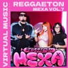 PACK REGGAETON MEXA CHAKALON VOL. 7