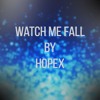watch me fall HQ download