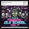 Reggaetón Old School: Vol. 4 ✝️