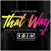 SDJM-ThatWay-SylenthHsEdit