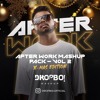 AFTER WORK MASHUP PACK VOL.2