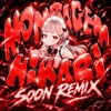 SOON - MONTAGEM HIKARI (Remix)