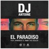 DJ Antoine - El Paradiso (Jezzah & Martiz Bootle