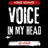 VOICE IN MY HEAD @HORUS Flip