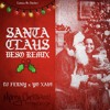 Santa Claus besos remix
