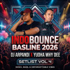 INDOBONCE 2026 SETLIST FREE Vol 4