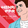 Henri PFR - Until The End (JEE TEA Remix)