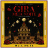 GIRA MEIA NOITE LUIZ VIEIRA MASH