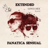 FANATICA SENSUAL - Plan B // Extended/DjEliot