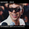 Quevedo - HALO 🧡 EXTENDED GRATIS!!/BUY= FREE