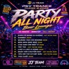 PARTY ALL NIGHT
