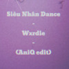 Sieu Nhan Ngao <=> Sieu Nhan Dance