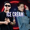 ICE CREAM Zay Ye-(LIGHT EDIT)