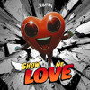 SHOW ME LOVE  FREE DL