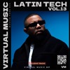LATIN TECH MASHUP PACK VOL.13 (TECH HOUSE, HOUSE