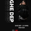 GHE DEP - EGO EDIT
