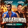 Gustavo Lima, Fonsi - vagabundo (angel dj Remix)