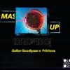 Gallan Goodiyaan x Frikitona - (DROPBO! MASHUP)