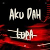 Aku Dah Lupa (ZDNE Edit)