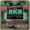 Alone Bermhuda BKB Edit