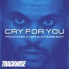 Cry For You (TRACKWISE x ADR Miami Bass Edit)
