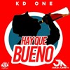 Hay Que Bueno - Kd One (Jesus Alberto Remix)