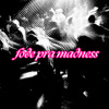 FODE PRA MADNESS ( AVIV FLIP )