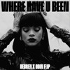Where Have You Been - Desren x Odin Flip