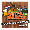 Party-DJ Marco - Hollands Feestje (Vol.3)