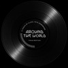 ATC - Around The World (Yuuja Bootleg)