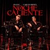 NOCHE CALIENTE
