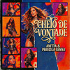 Anitta & Priscila Senna - Cheio De Vontade (Jean