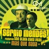 Sérgio Mendes, Black Eyed Peas - Mas Que Nada (G