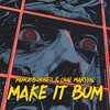 Make It Bum