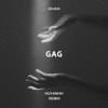 Girafot - G.A.G ( HUYANHH REMIX )