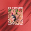 Do You Mind (Basty Dy "HipHop" Edit)