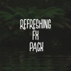 REFRESHING SFX PACK