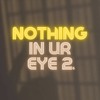 NOTHING IN UR EYES 2 - JUYK RMX