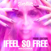 Madonna - I Feel so Free (Jean Milla Pride Mix)
