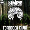 LIMPZ - FORBIDDEN CHANT