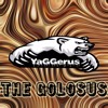 YaGGerus - The Golosus FREE DOWNLOAD