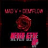 Never Give Up  (MAD V)