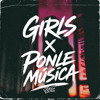 7A Girls x Ponle Música (Jordi Oltra Mashup 101B