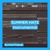 Summer Hate | FLP