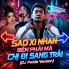 Sao Xi Nhan Bên Phải Mà Chị Đi Sang Trái - Pwide