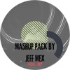 JEFF MEX MASHUP PACK VOL. 01 [BUY=FREE DL]
