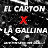 EL CARTON X LA GALLINA - ALEX ESTEPA