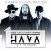 Hava (Andrew & Lucian Bootleg)