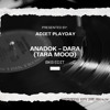 Anadok - Dara (tara mood) Adiet Playday BKB Edit