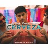 Migrantes Ft Alico - Si Me Tomo Una Cerveza